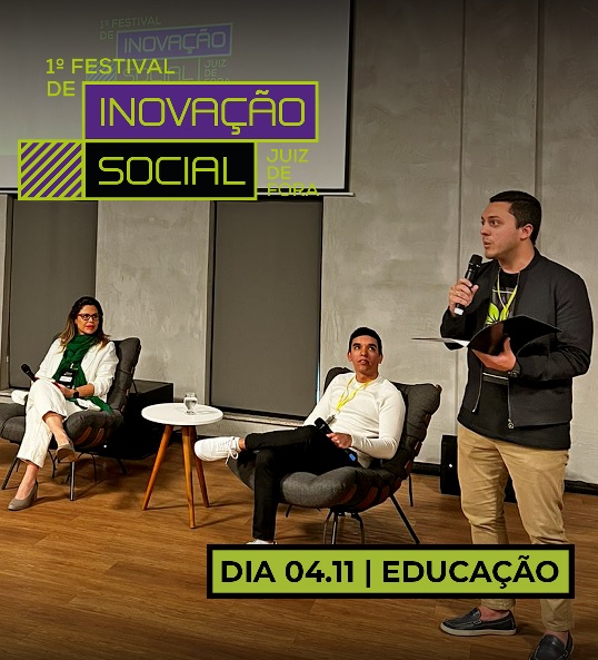 Segundo dia do Festival de Inovação Social destaca a urgência de investimentos em Educação 